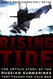 Rising Tide: The Untold Story Of The Russian Submarines That Fought