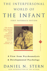 Interpersonal World Of The Infant - View from Psychoanalysis