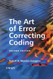 Art of Error Correcting Coding