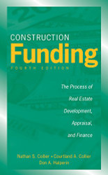 Construction Funding: The Process of Real Estate Development