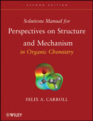 Solutions Manual for Perspectives on Structure and Mechanism