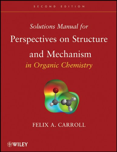 Solutions Manual for Perspectives on Structure and Mechanism