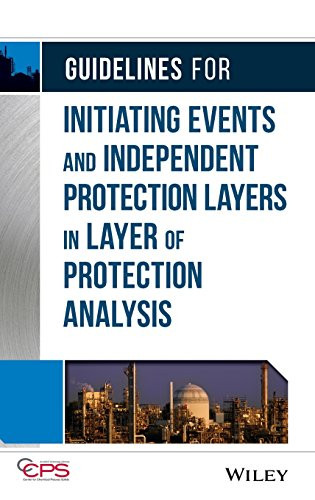 Guidelines for Initiating Events and Independent Protection Layers