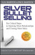 Silver Bullet Selling