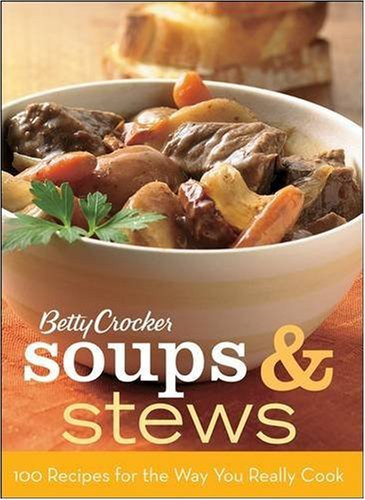 Betty Crocker Soups & Stews