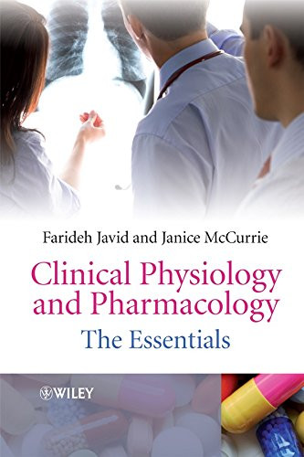 Clinical Physiology and Pharmacology: The Essentials