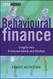 Behavioural Finance: Insights into Irrational Minds and Markets