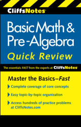 CliffsNotes Basic Math & Pre-Algebra Quick Review