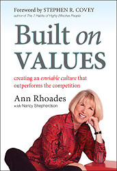 Built on Values: Creating an Enviable Culture that Outperforms