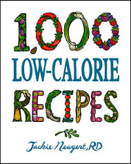 1000 Low-Calorie Recipes (1000 Recipes)