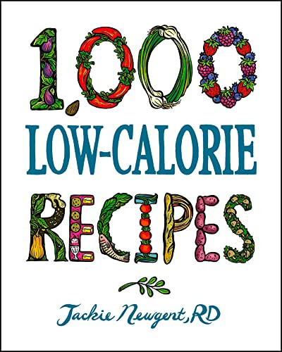 1000 Low-Calorie Recipes (1000 Recipes)