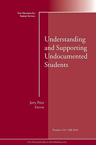 Understanding and Supporting Undocumented Students
