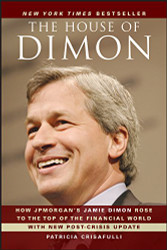 House of Dimon: How JPMorgan's Jamie Dimon Rose to the Top