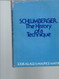 Schlumberger: The history of a technique