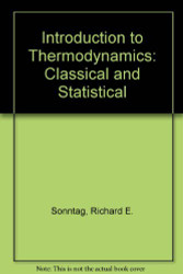 Introduction to Thermodynamics: Classical and Statistical