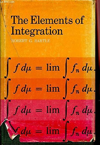 Elements of Integration by Bartle Robert G. (1966)
