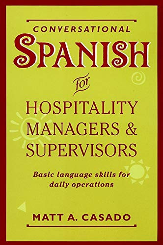 Conversational Spanish for Hospitality Managers and Supervisors