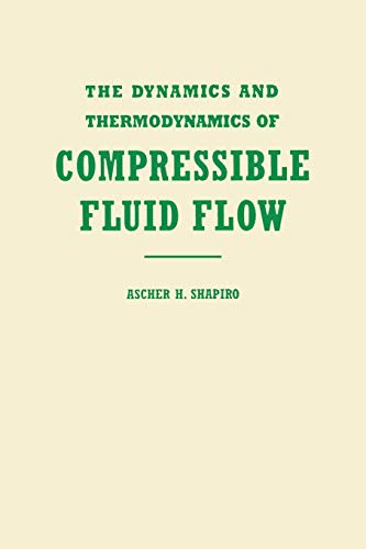 Dynamics and Thermodynamics of Compressible Fluid Flow volume