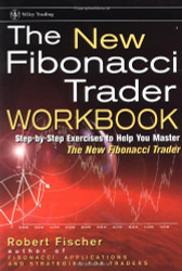 New Fibonacci Trader Workbook (Wiley Trading)