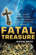 Fatal Treasure: Greed and Death Emeralds and Gold and the Obsessive