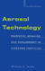 Aerosol Technology: Properties Behavior and Measurement of Airborne