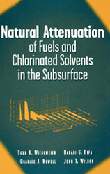 Natural Attenuation of Fuels and Chlorinated Solvents