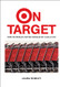 On Target: How the World's Hottest Retailer Hit a Bullseye
