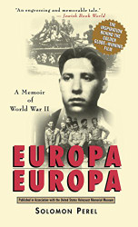 Europa Europa: A Memoir of World War II