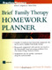 Brief Family Therapy Homework Planner