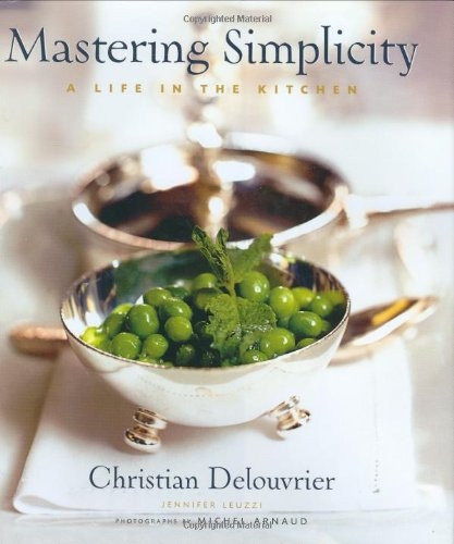 Mastering Simplicity: A Life in the Kitchen