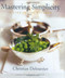 Mastering Simplicity: A Life in the Kitchen