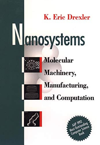 Nanosystems: Molecular Machinery Manufacturing and Computation