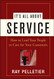 It's All About Service