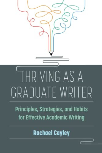 Thriving as a Graduate Writer