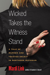 Wicked Takes the Witness Stand