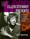 Ellen Stewart Presents