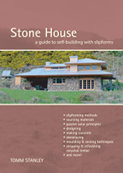 Stone House: A Guide To Self-Building with Slipforms