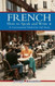 French: How to Speak and Write It: An informal conversational method