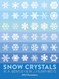Snow Crystals (Dover Pictorial Archive)