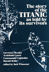 Story of the Titanic As Told by Its Survivors