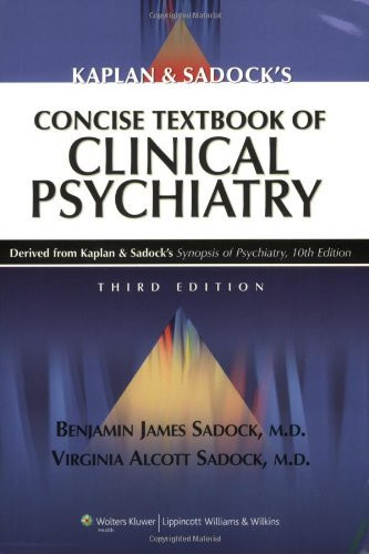 Kaplan And Sadock's Concise Textbook Of Clinical Psychiatry