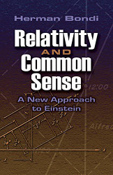 Relativity and Common Sense: A New Approach to Einstein