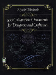 850 Calligraphic Ornaments for Designers and Craftsmen - Dover
