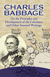 On the Principles and Development of the Calculator and Other Seminal