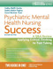 Psychiatric Mental Health Nursing Success