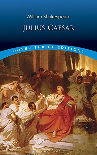 Julius Caesar (Dover Thrift Editions: Plays)