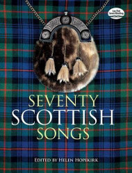 Seventy Scottish Songs (Dover Song Collections)