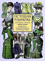 Victorian Fashions: A Pictorial Archive 965 Illustrations
