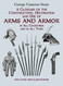 Glossary of the Construction Decoration and Use of Arms and Armor