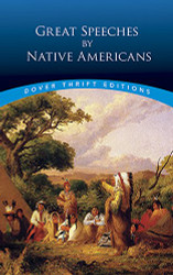 Great Speeches by Native Americans - Dover Thrift Editions